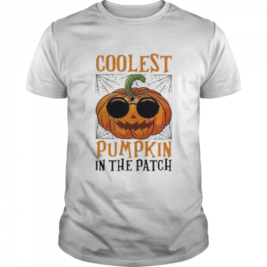 Coolest Pumpkin In the Patch Halloween Shirt