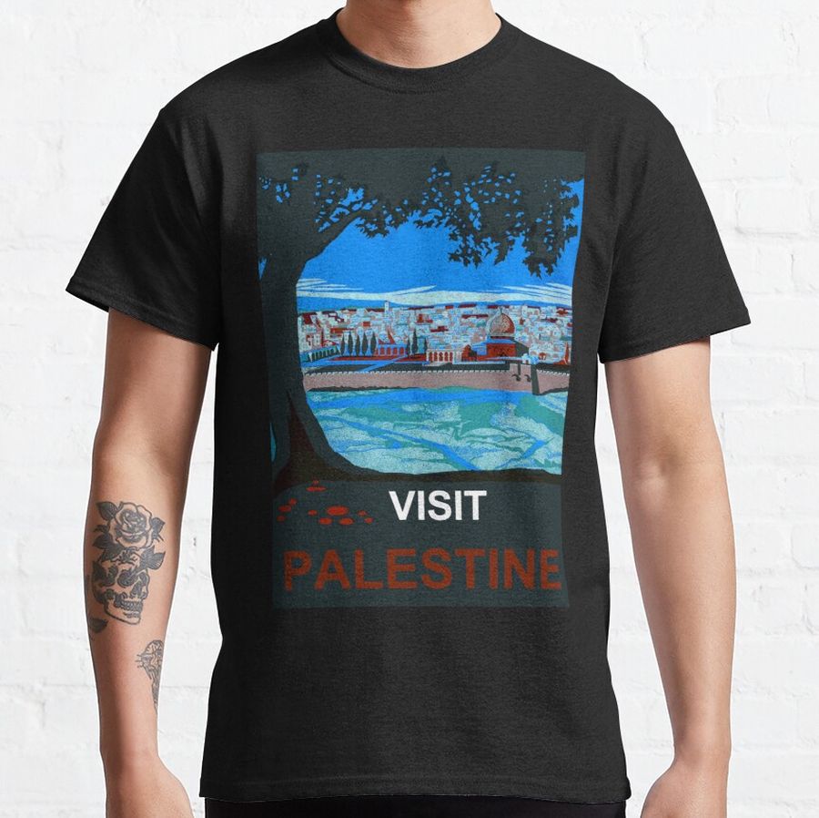 Copy of Visit Palestine in Blue Classic T-Shirt