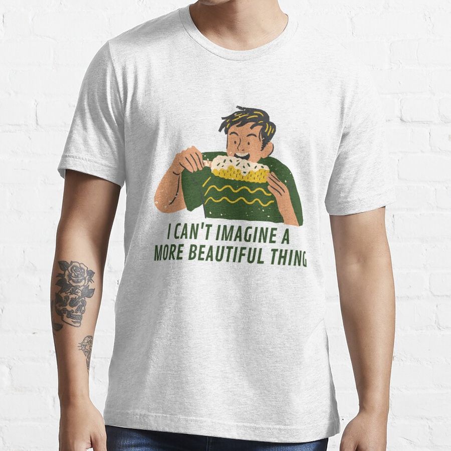 Corn. I can't imagine a more beautiful thing Essential T-Shirt