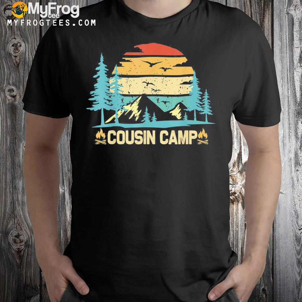 Cousin camp 2022 friends summer family camping vacation shirt