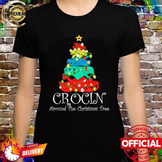 Crocin Around The Christmas Tree Xmas Christmas Pajama Shirt