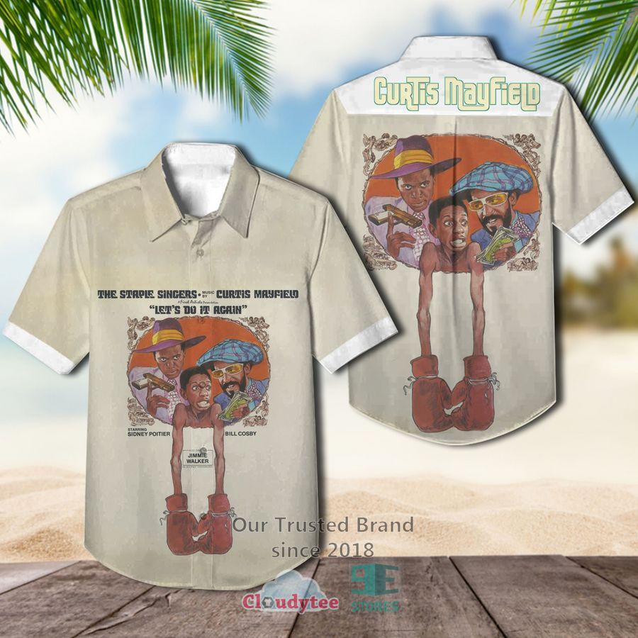 Curtis Mayfield Let do it Again Album Hawaiian Shirt – LIMITED EDITION