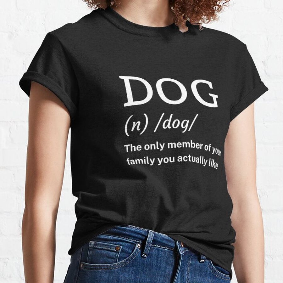 Cute heart touching Dog definition Classic T-Shirt