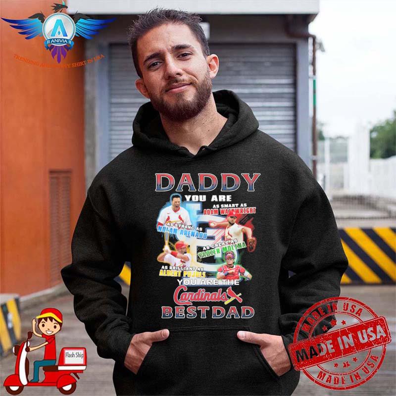 Daddy you are as smart as Adam Wainwright the Cardinals best dad shirt