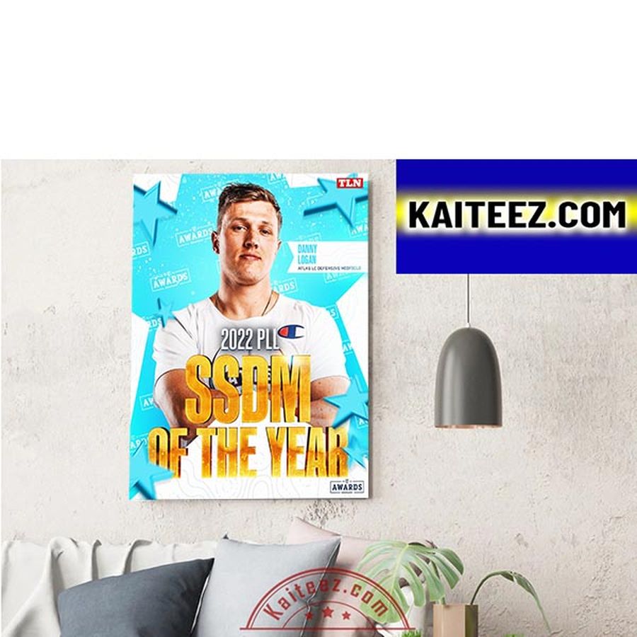 Danny Logan Is 2022 PLL Short Stick Defensive Midfielder SSDM Of The Year Decorations Poster Canvas