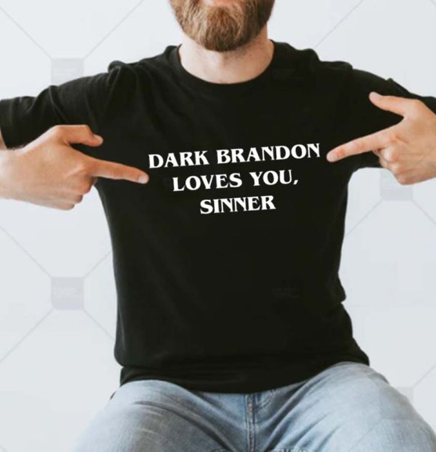 Dark Brandon Lover You Sinner Unisex T-shirt
