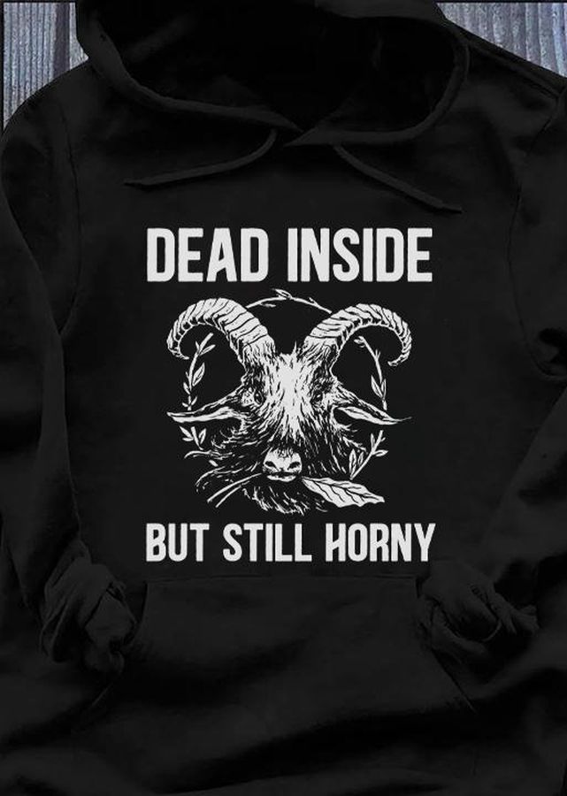 Dead inside but still horny – Goat graphic T-shirt, hail satan goat
