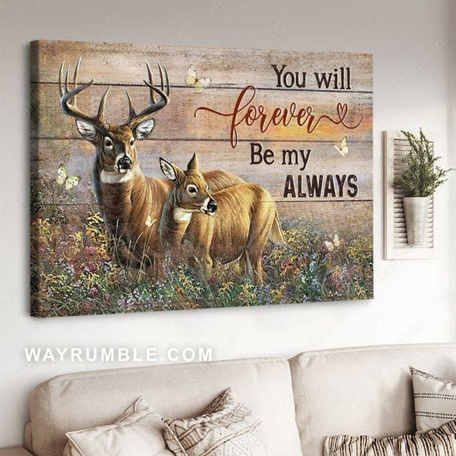 Deer Couple, You Will Forever Be My Always Gift For Lover Poster