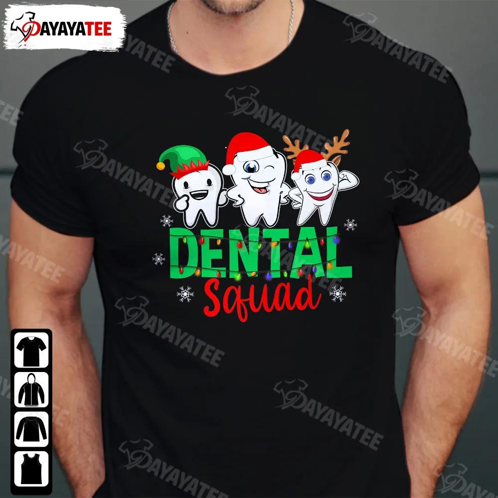 Dental Squad Christmas Light Shirt  Funny Teeth Santa Reindeer Christmas