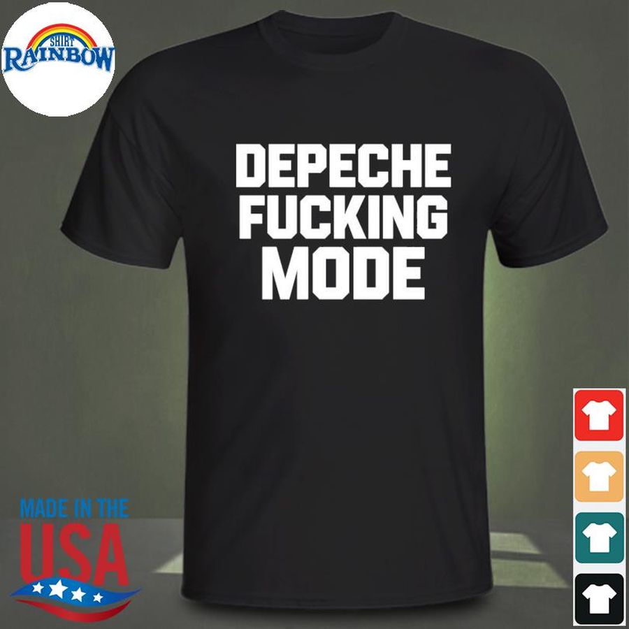 Depeche fucking mode shirt