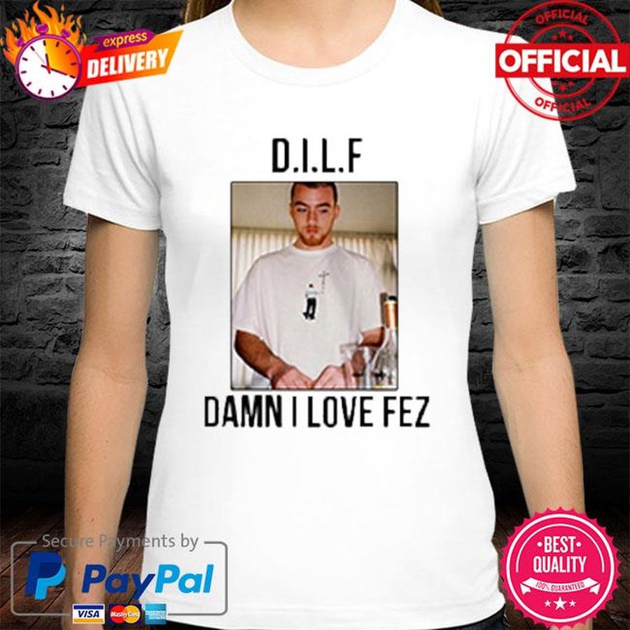 DILF Damn I love Fez Euphoria 2 Fezco shirt