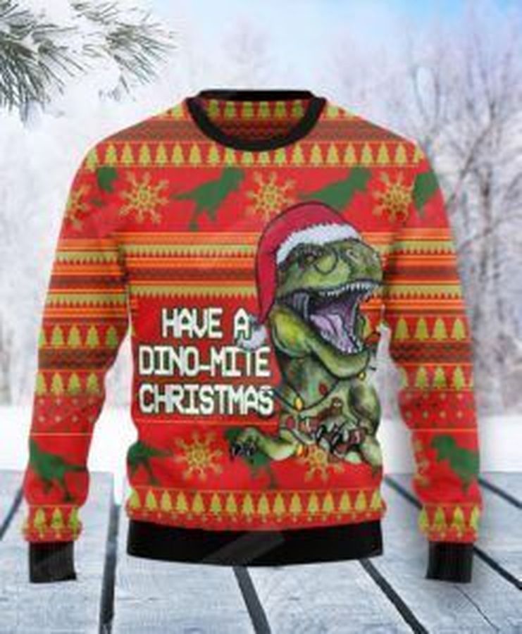Dinosaur Funny Have A Dino- Mite Christmas Ugly Christmas Sweater, All Over Print Sweatshirt