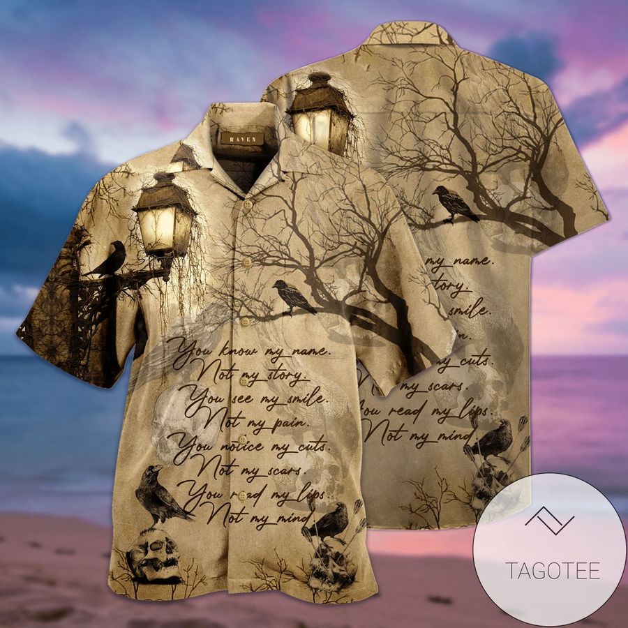 Discover Cool Hawaiian Aloha Shirts Raven You Know My Name Not My Story