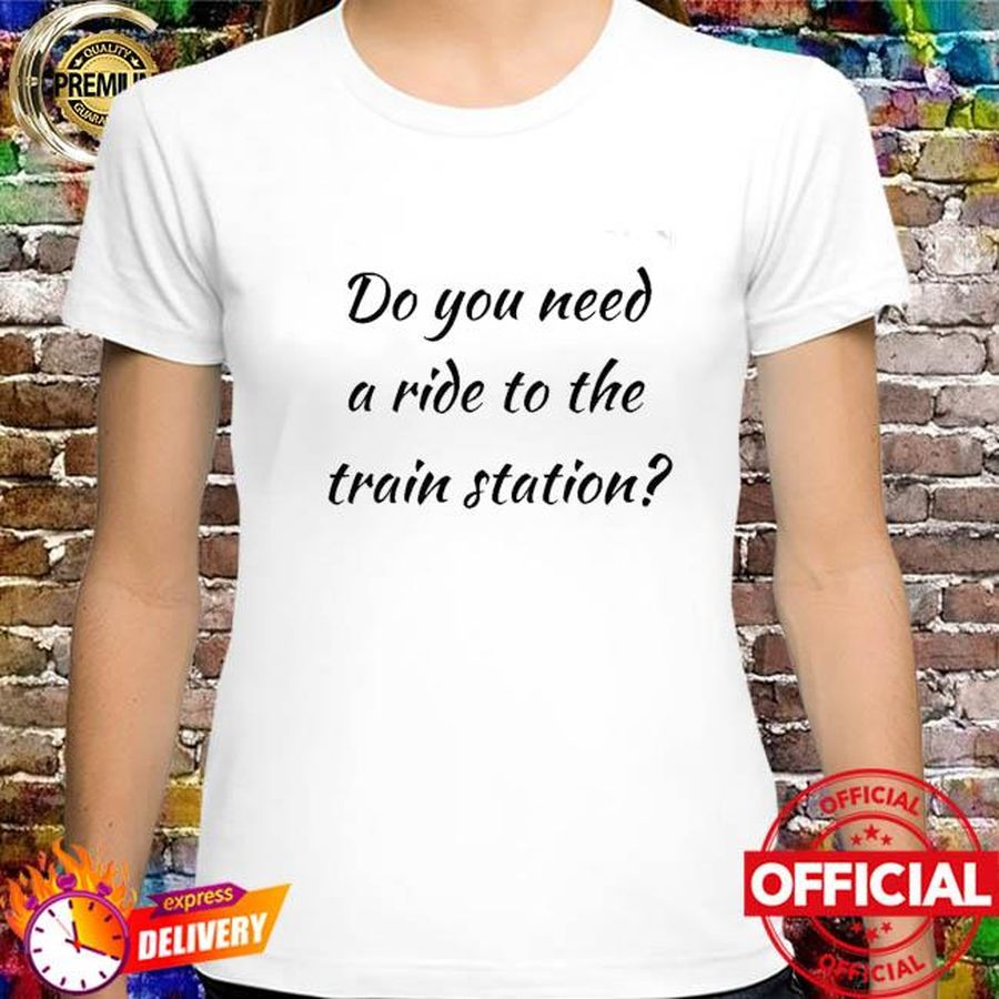 Do you Need a Ride to the Train Station Yellowstone Rip Shirt