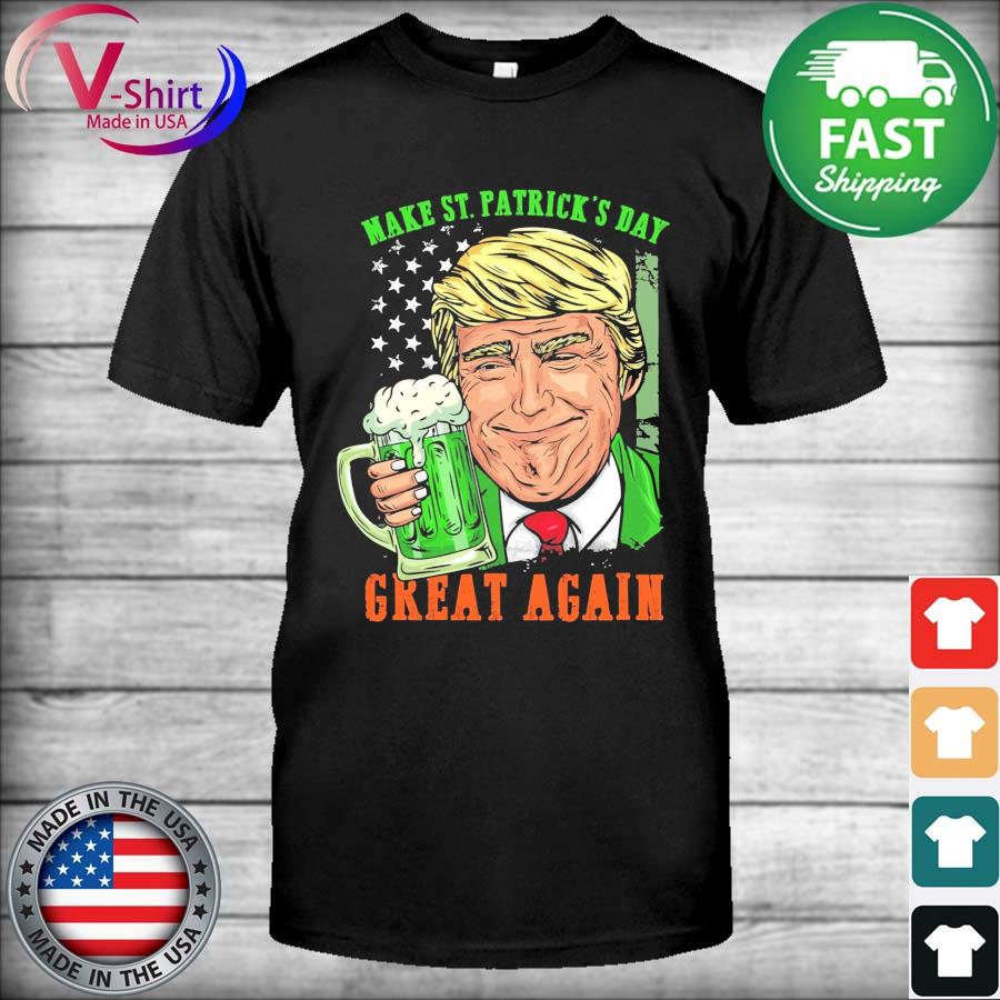 Donald Trump Make St Patrick's Day Great Again Us Flag Shirt