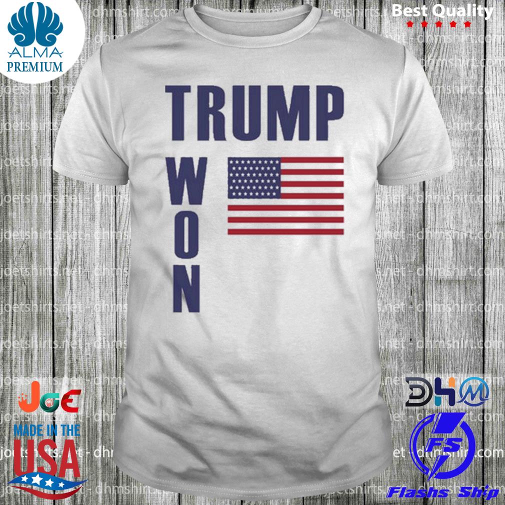 Donald Trump won American flag 2022 shirt