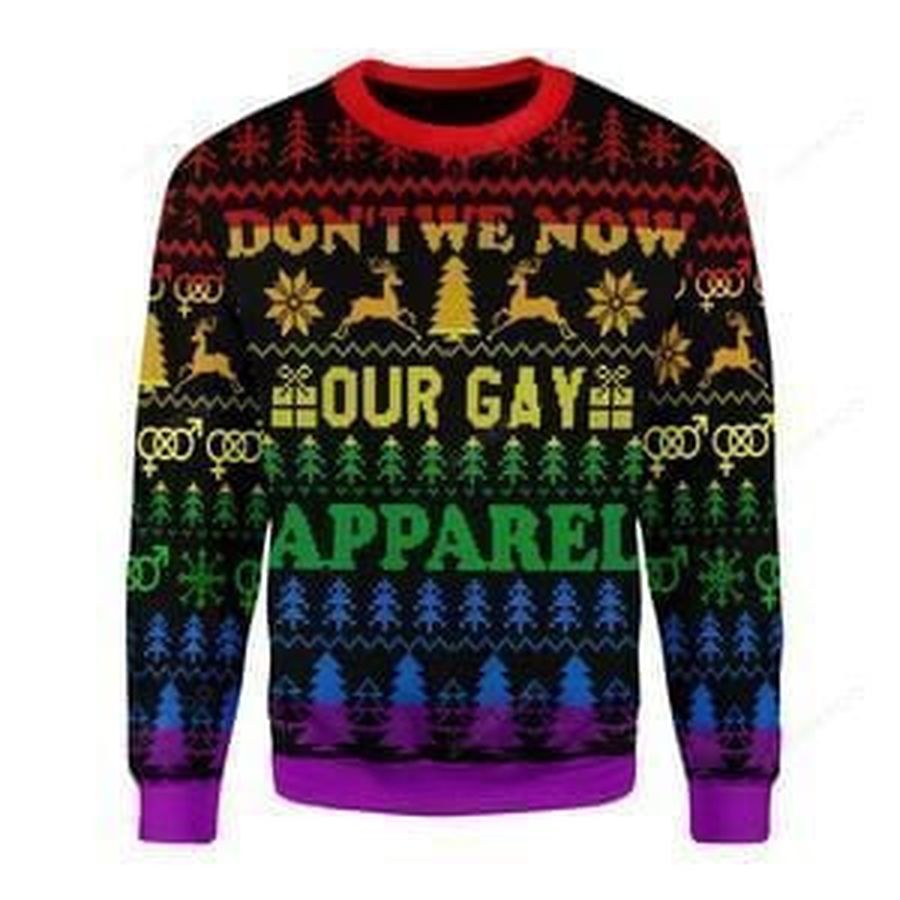 Dont We Now Our Gay Ugly Christmas Sweater All Over