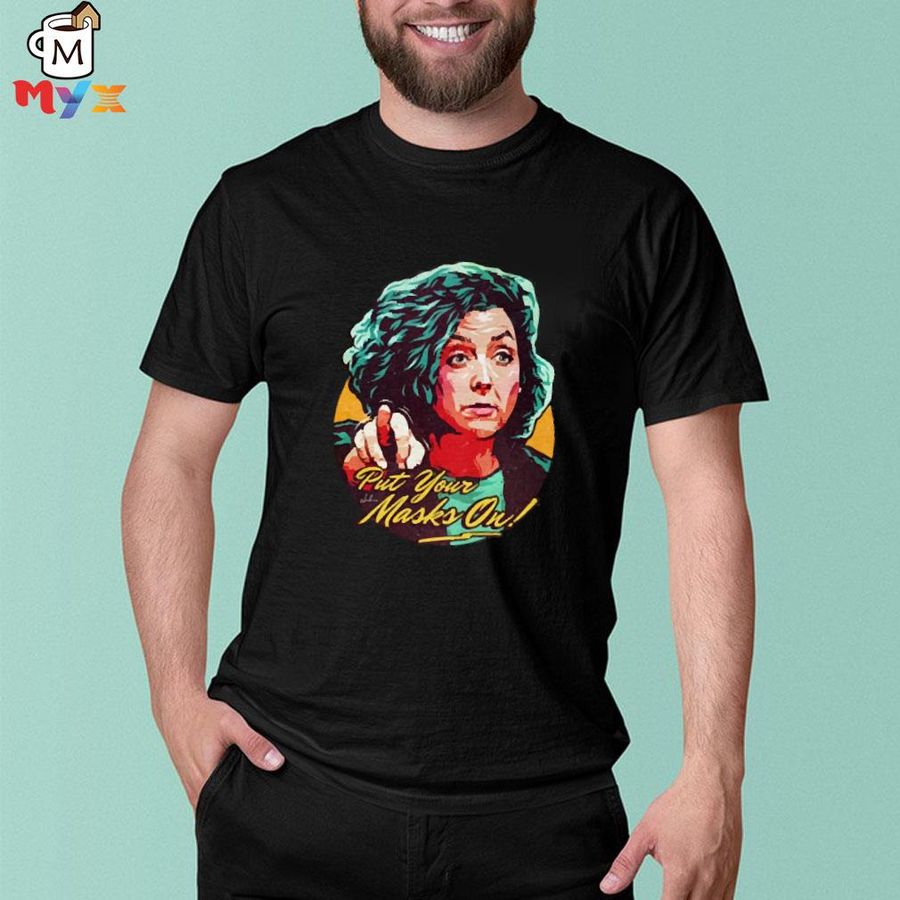 Dr Monique Ryan Put Your Mask On Tee Shirt