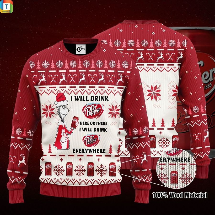Dr seuss I will drink Dr Pepper here or there ugly sweater, Ugly Sweater, Christmas Sweaters, Hoodie, Sweater