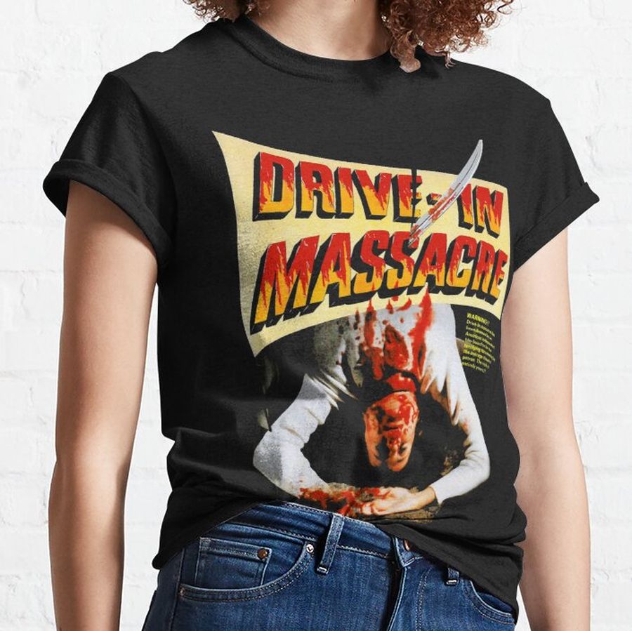 Drive in Massacre (1976) Classic T-Shirt