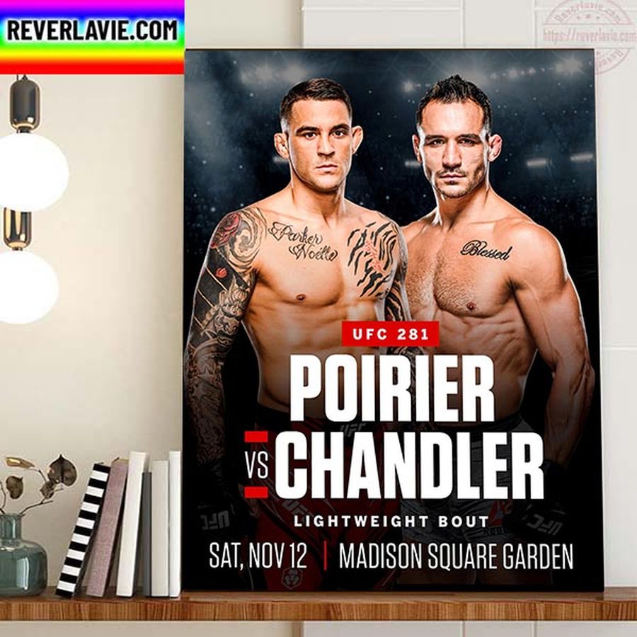 Dustin Poirier vs Michael Chandler At UFC 281 Lightweight Bout In MSG Home Decor Poster Canvas Poster