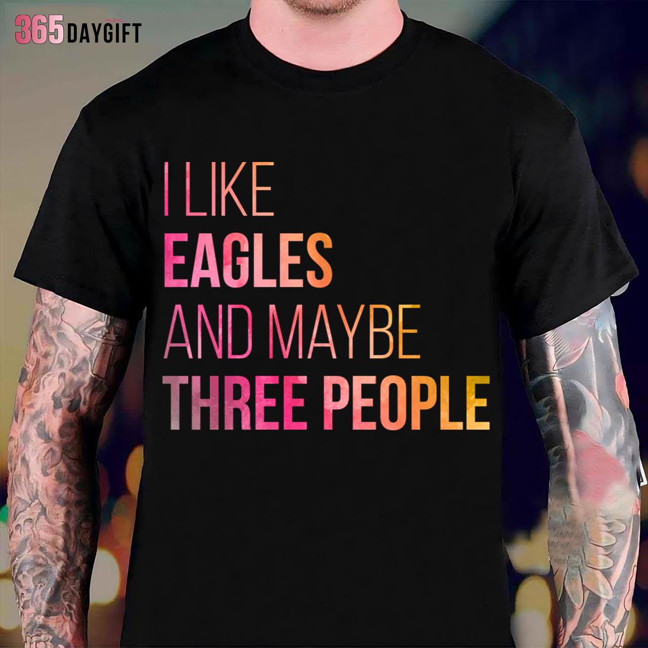 Eagles T-Shirt I Like And MAybe Three People