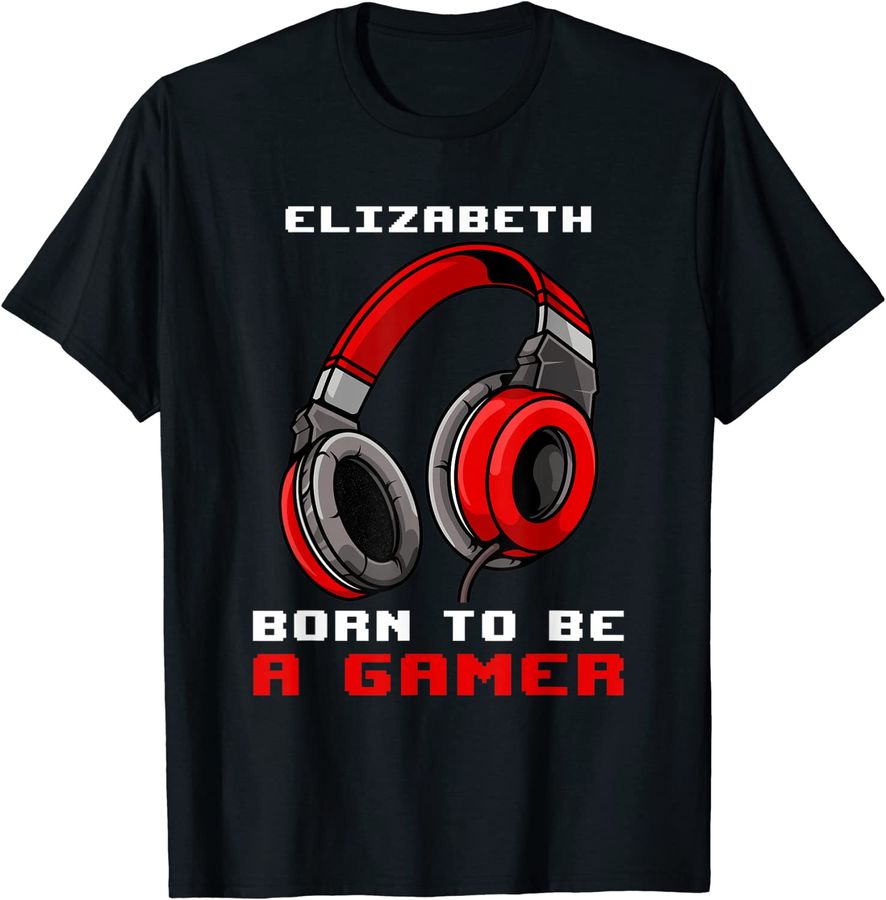 Elizabeth - Born To Be A Gamer - Personalized