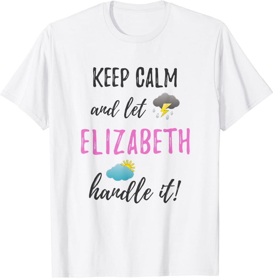 Elizabeth Funny Keep Calm Personalized Women First Name