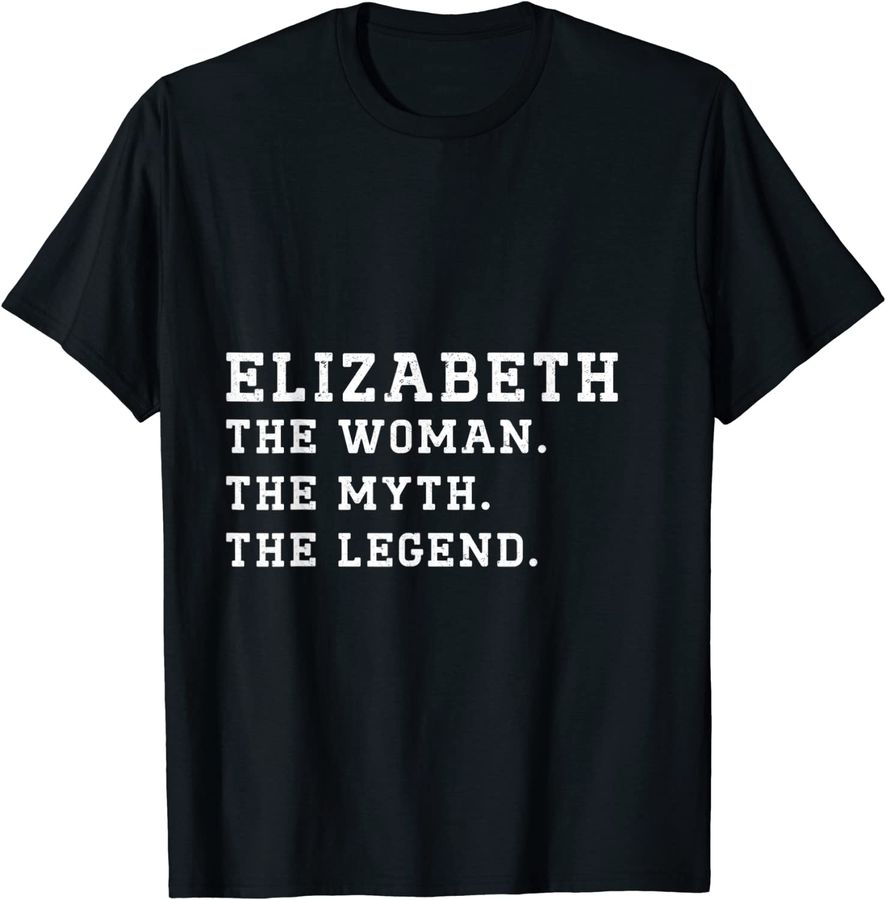 ELIZABETH The Woman Myth Legend Custom Name