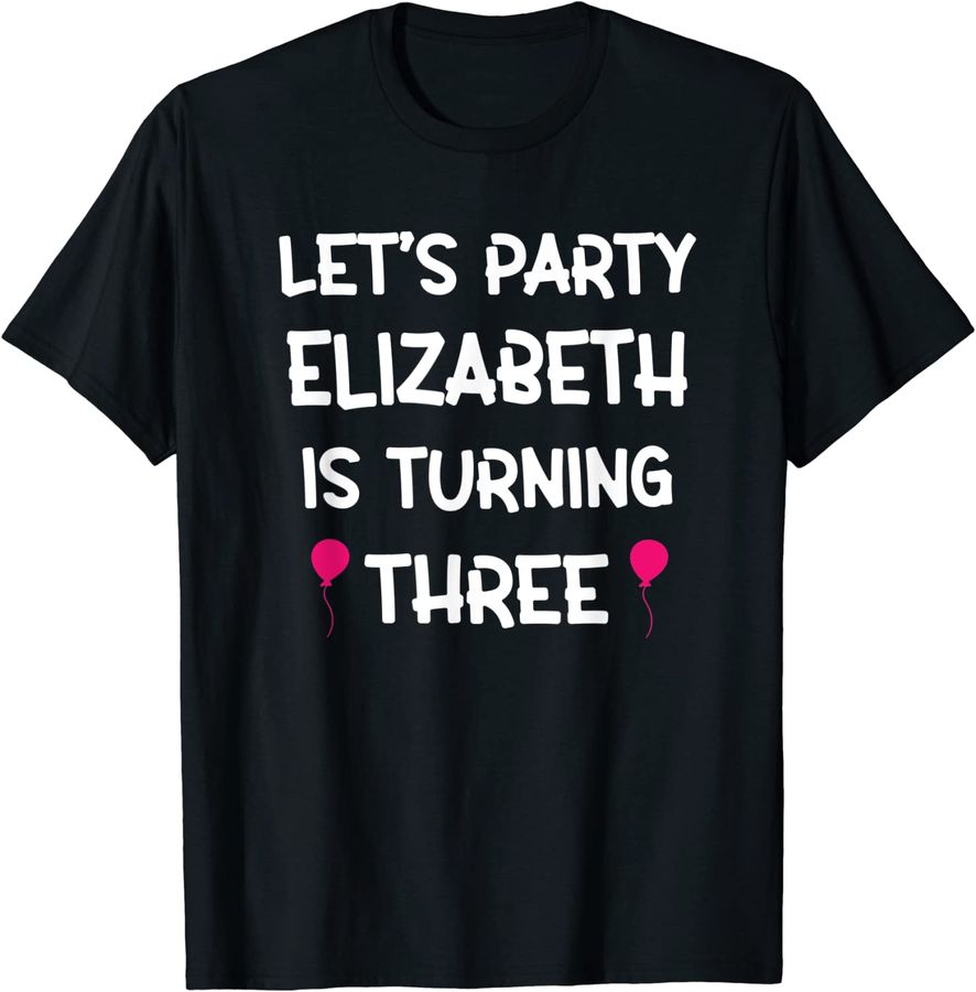 Elizabeth third birthday shirt with name 3 year old girl