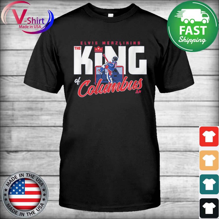 Elvis Merzlikins King of Columbus Shirt