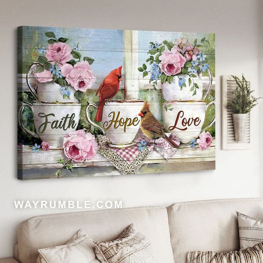 Faith Hope Love, Cardinal Bird, Poster Decor, Flower Lover Poster