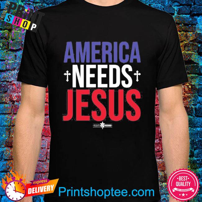 Faith N Freedoms Merch America Needs Jesus Shirt
