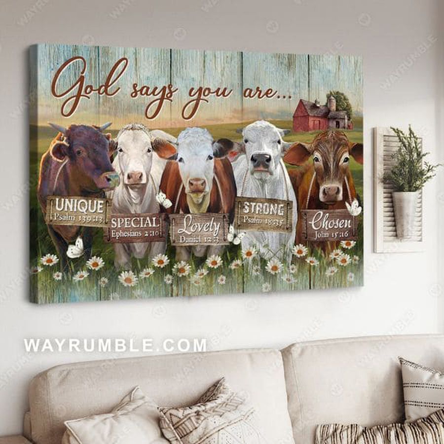 Farm Cow, God Says You Are Unique Special Lovely Strong Chosen Poster