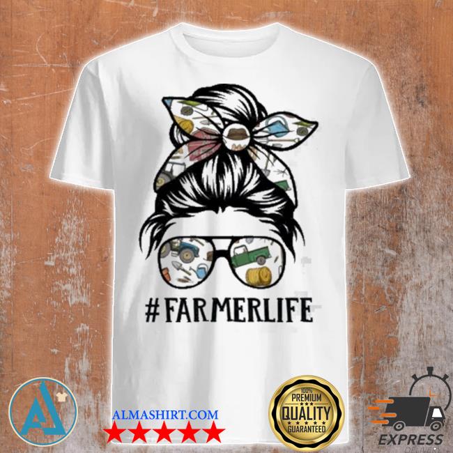 Farmer life messy hair woman bun farmerlife shirt