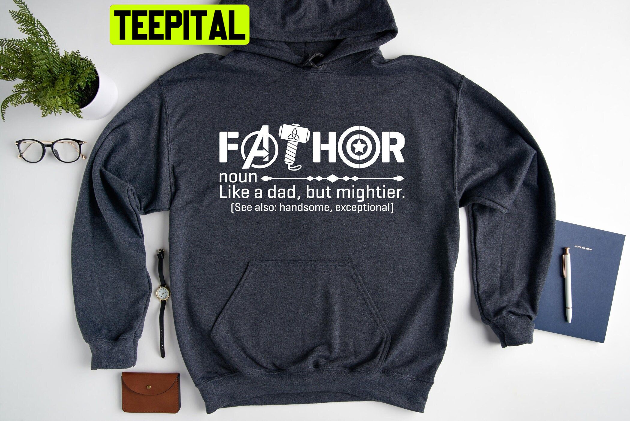 Fathor Noun Like A Dad Just Way Mightier Trending Unisex Hoodie