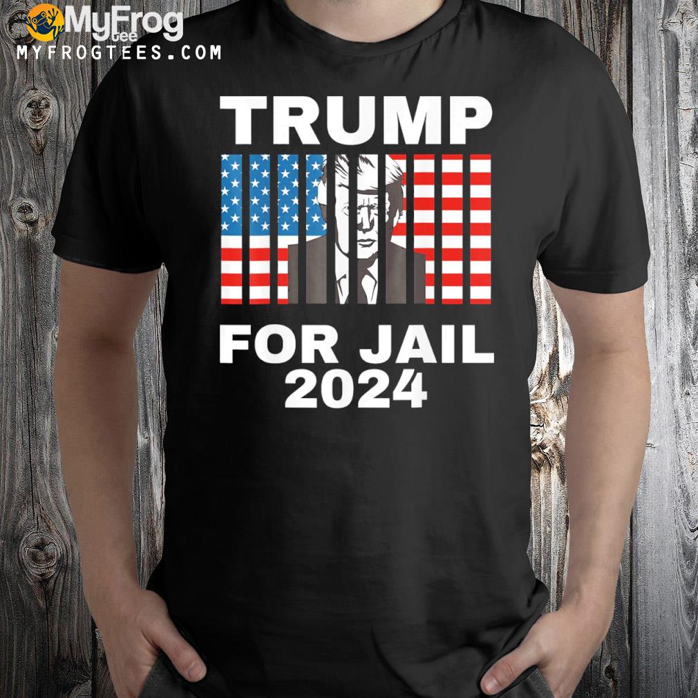 FbI searches Florida Trump home Trump for jail 2024 antiTrump shirt