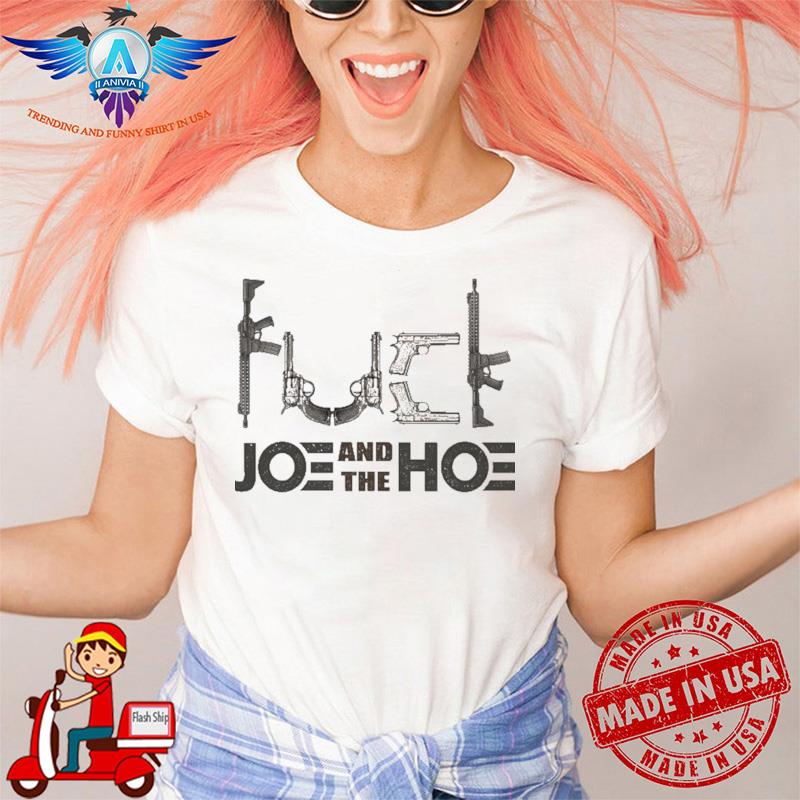 FCK Joe And The Hoe shirt