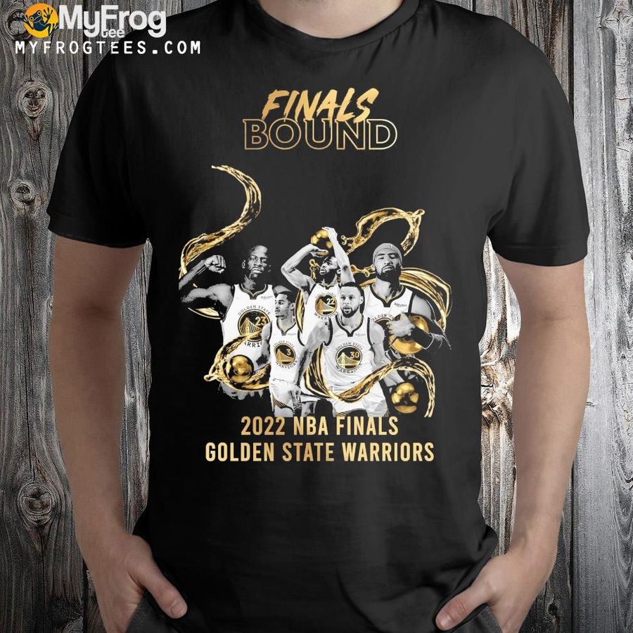 Finals bound 2022 NBA finals golden state warriors shirt