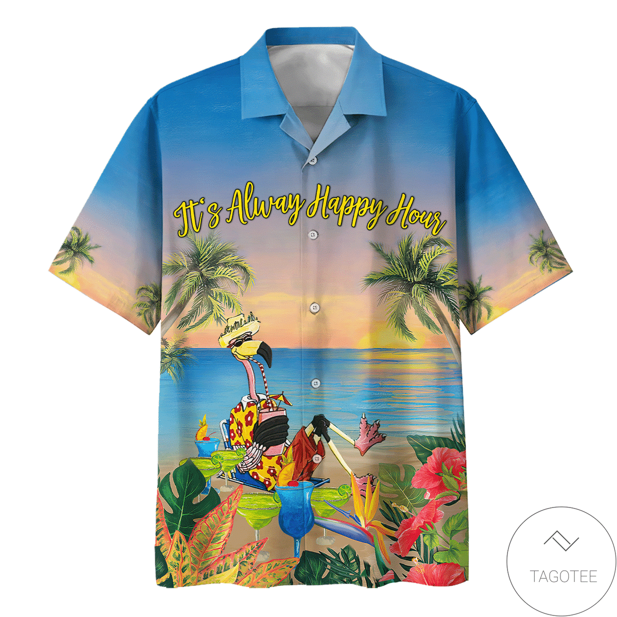 Flamingo Beach Its Always Happy Hour Hawaiian Shirt