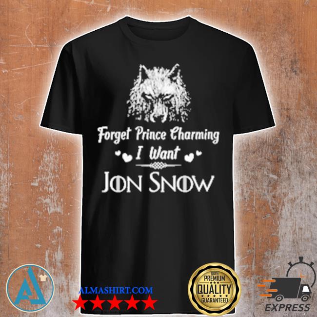 Forget prince wolf shirt