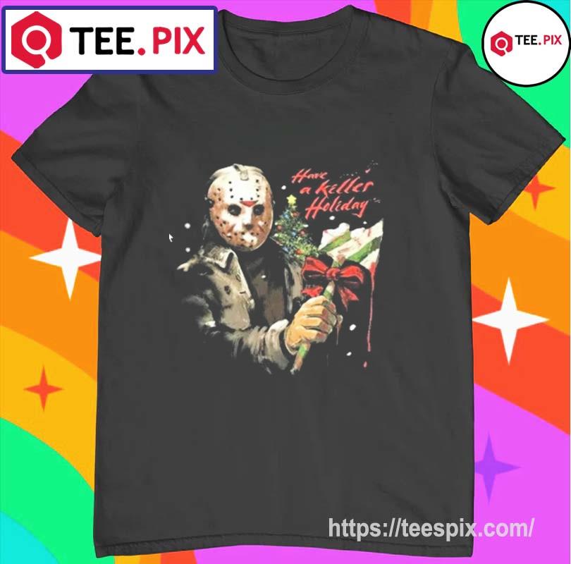 Friday the 13th Jason Voorhees Have A Killer Holiday Shirt