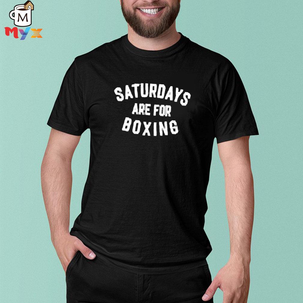 Funny funny saturdays are for boxing shirt