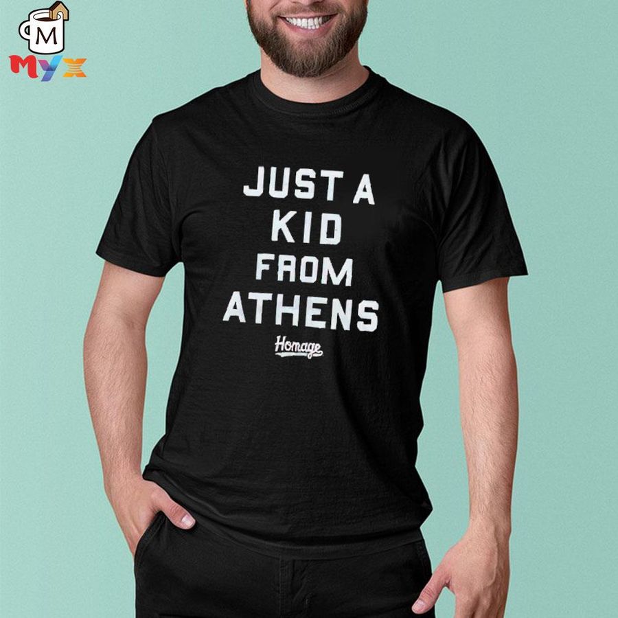 Funny just a kid from athens shirt