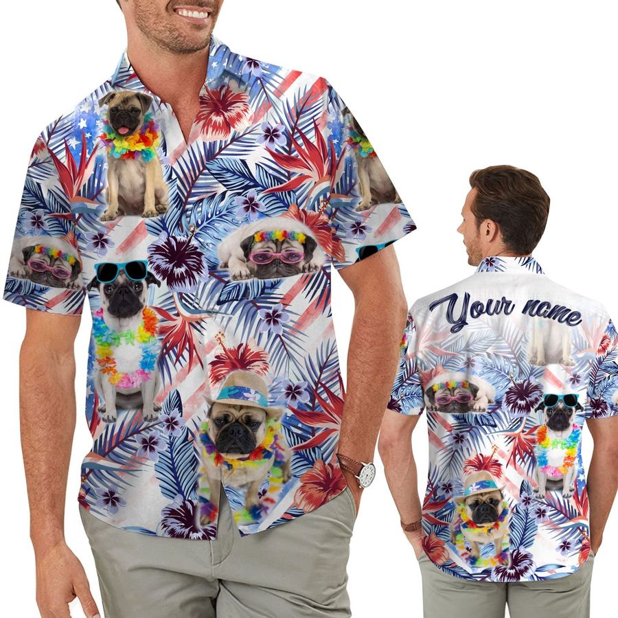 Funny Pug Tropical Floral America Flag Custom Name Personalized Men Aloha Button Up Hawaiian Shirt For Dog Lovers
