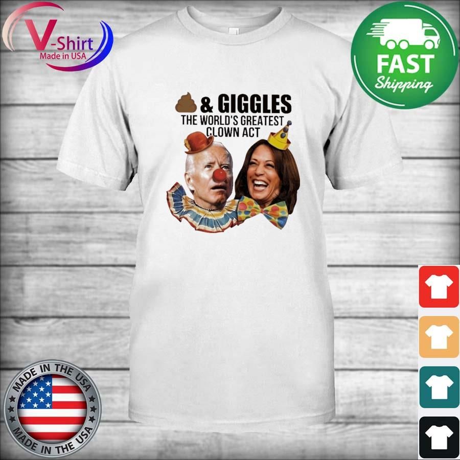 Funny Shit and Giggles the world's greatest Clown Act 2022 Shirt