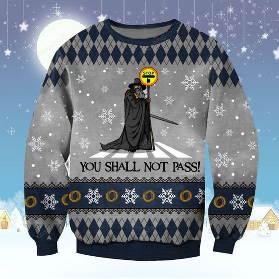 Gandalf You Shall Not Pass For Unisex Ugly Christmas Sweater