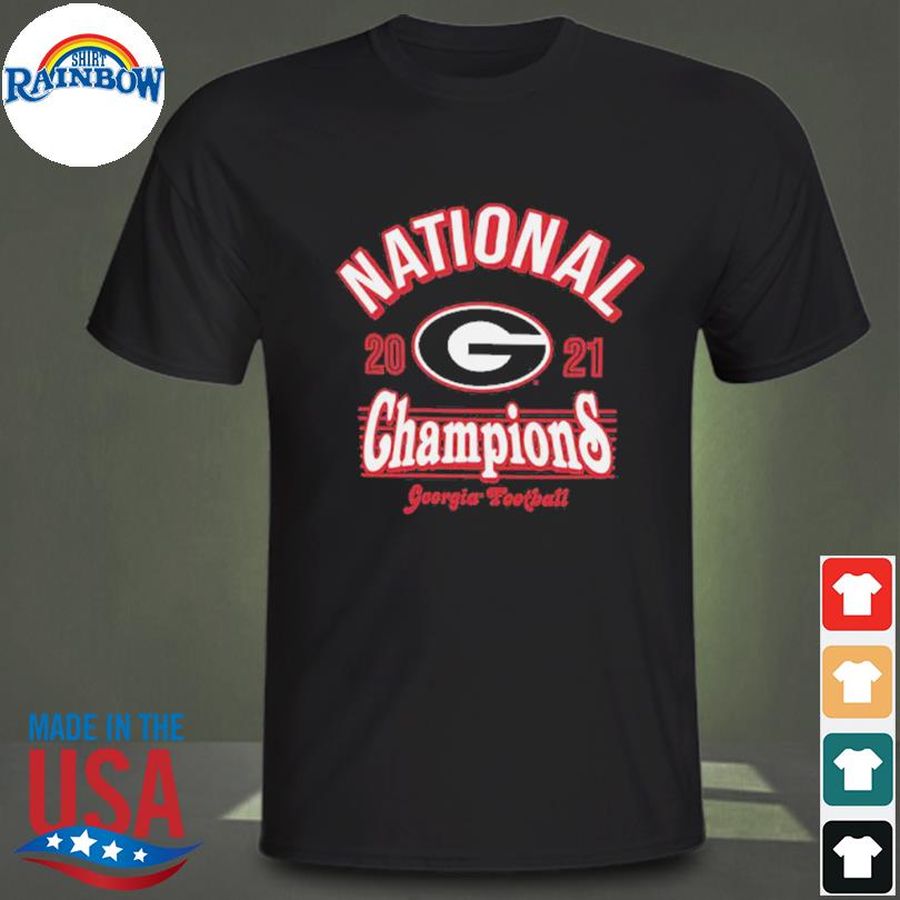 Georgia Bulldogs football Georgia Bulldogs College Football Playoff 2021 National Champions Georgia Bulldogs football Shirt