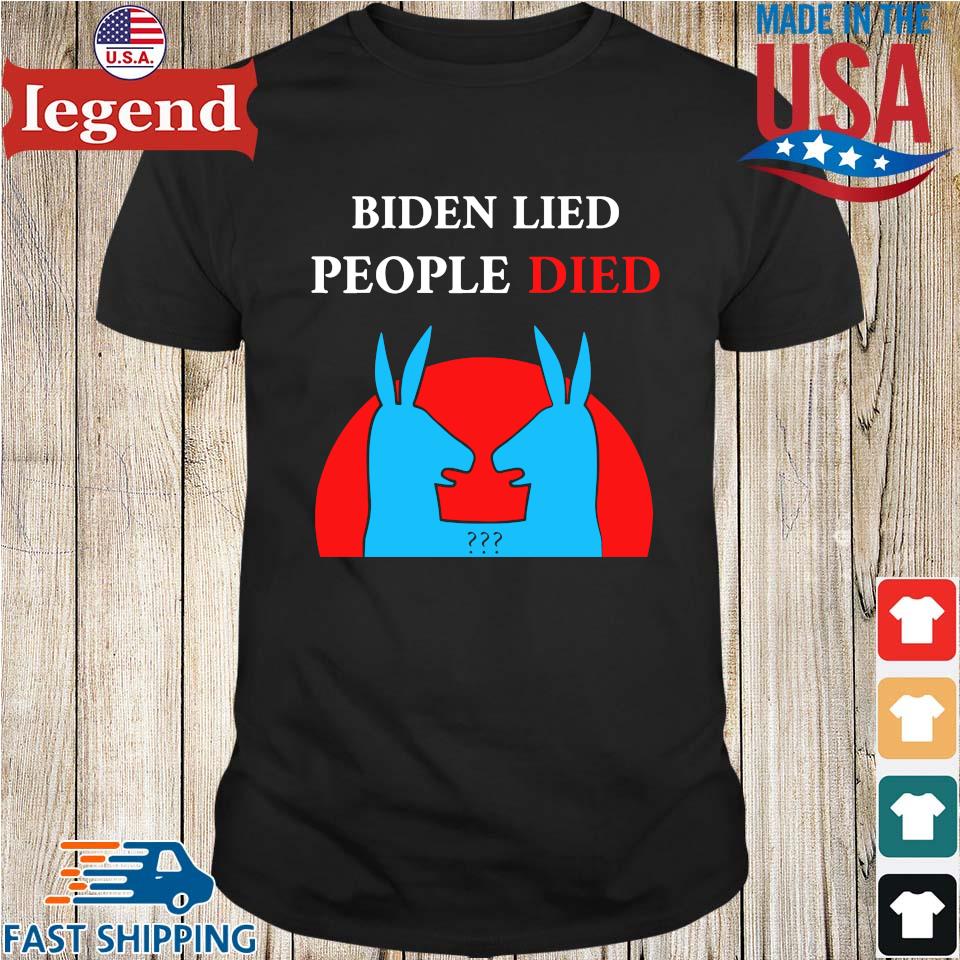 Goats Biden Lied People Died Shirt