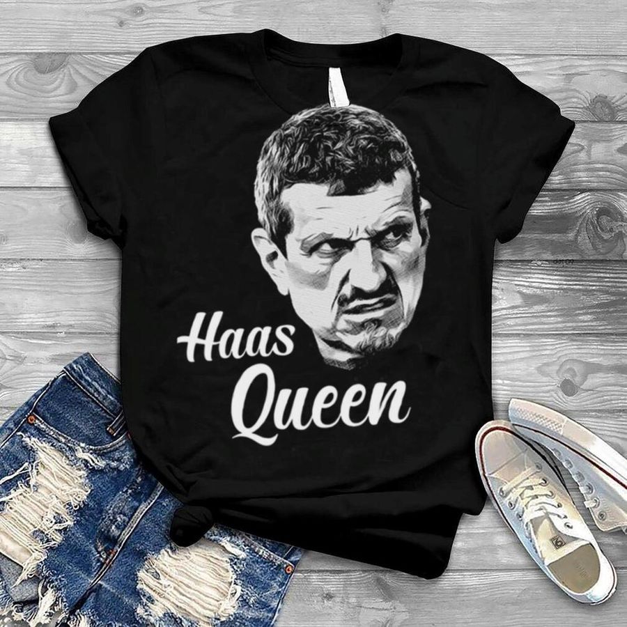 Guenther Steiner Haas Queen shirt